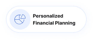 Personalized Financial Planning